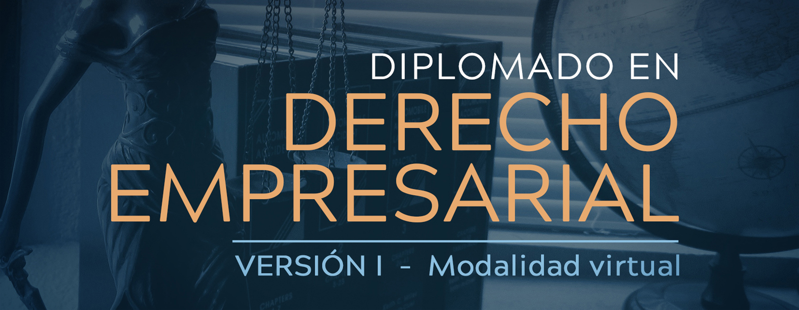 DIPLOMADO EN DERECHO EMPRESARIAL, VERSIÓN I